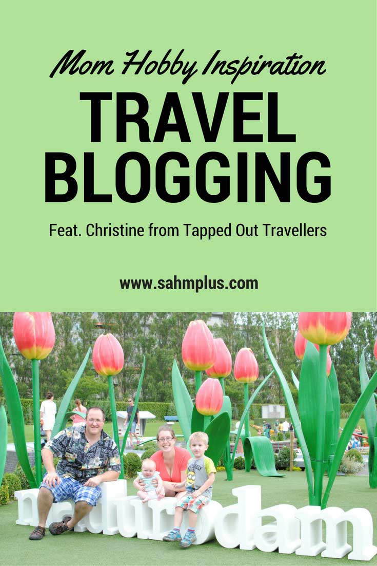 mom hobby family travel blogging