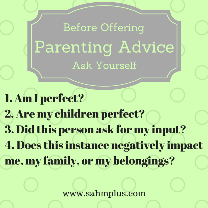 before offering parenting advice