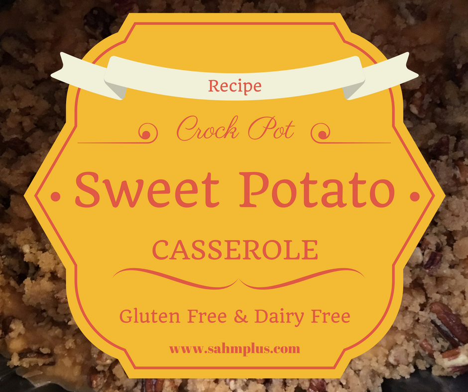 GF DF crock pot sweet potato casserole