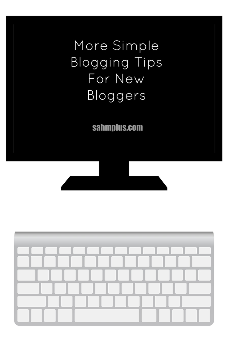 More simple tips for beginning bloggers