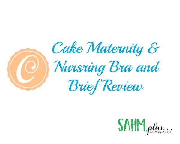 Cake Maternity Nursing Bra and Brief review cover image | sahmplus.com