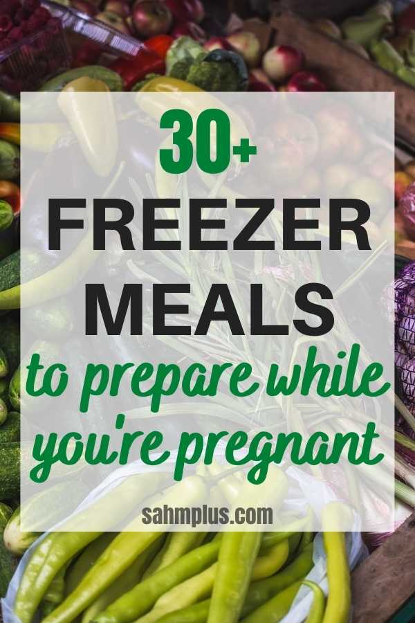 Whether you're looking for meal train ideas for mom-to-be or you're trying to prepare for your new baby, you'll love these freezer meals for new moms. These are great make ahead freezer meal options. From make ahead casseroles to crock pot freezer meals, there's surely a make ahead meal mom will enjoy. www.sahmplus.com