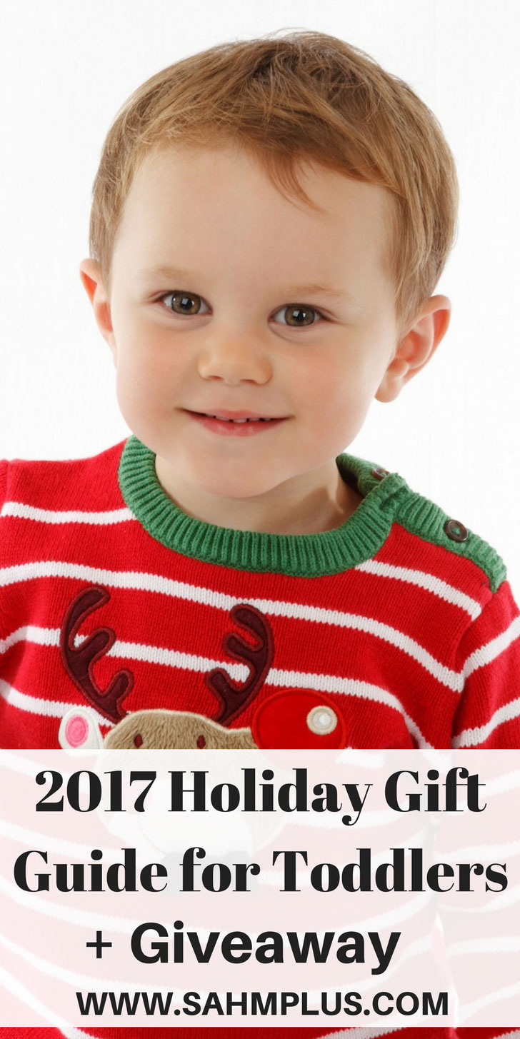 2017 Holiday Gift Guide for Toddlers, plus a giveaway of awesome Christmas gifts for toddlers. | www.sahmplus.com