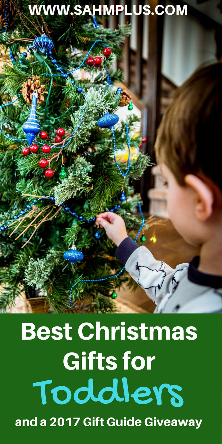 Best Christmas gifts for toddlers in 2017. A Holiday gift guide for toddlers and a giveaway of fabulous gifts for toddlers everyone will love | www.sahmplus.com