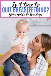 A mother's guide to when and how to stop breastfeeding! What you need to know about weaning if you think you're ready to stop breastfeeding.