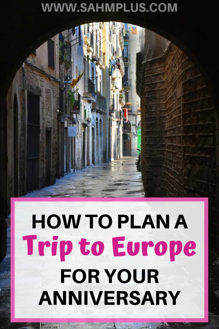 How to plan a European trip for your anniversary. How to plan a trip to Europe; The anniversary vacation of your dreams. How we planned our 10 year anniversary trip