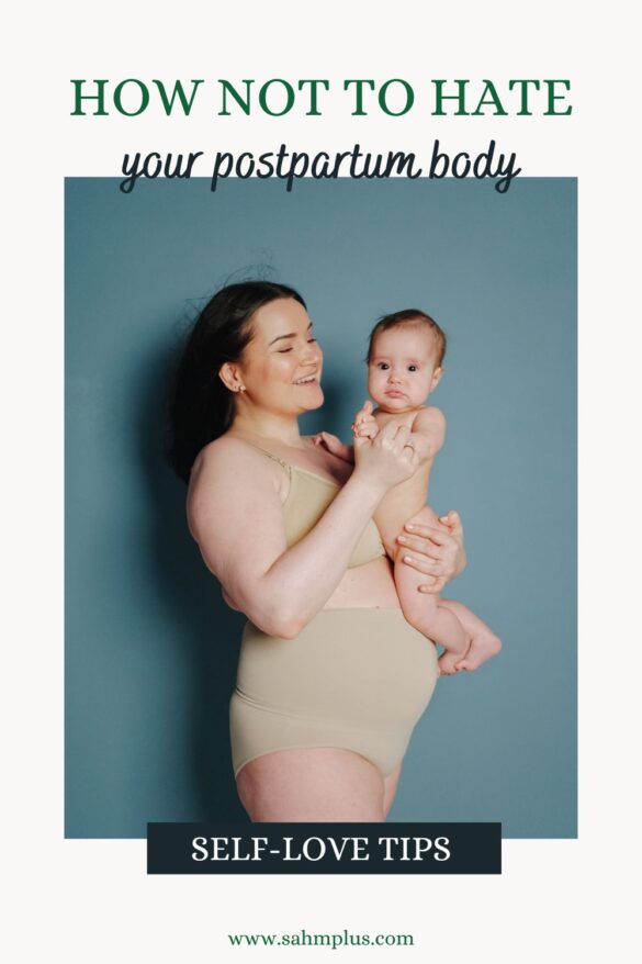 Sometimes I hate my postpartum body. This post is about my journey to self-love and acceptance