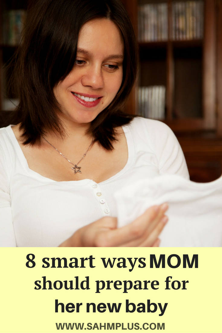 8 smart ways mom-to-be should prepare for her new baby. A mom-to-be's to-do-list can be overwhelming. Are you ready for baby? Check out the 8 smart ways to prepare and download a free printable outlining 24 ways you should be getting ready for baby. | www.sahmplus.com