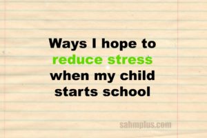reduce stress start school