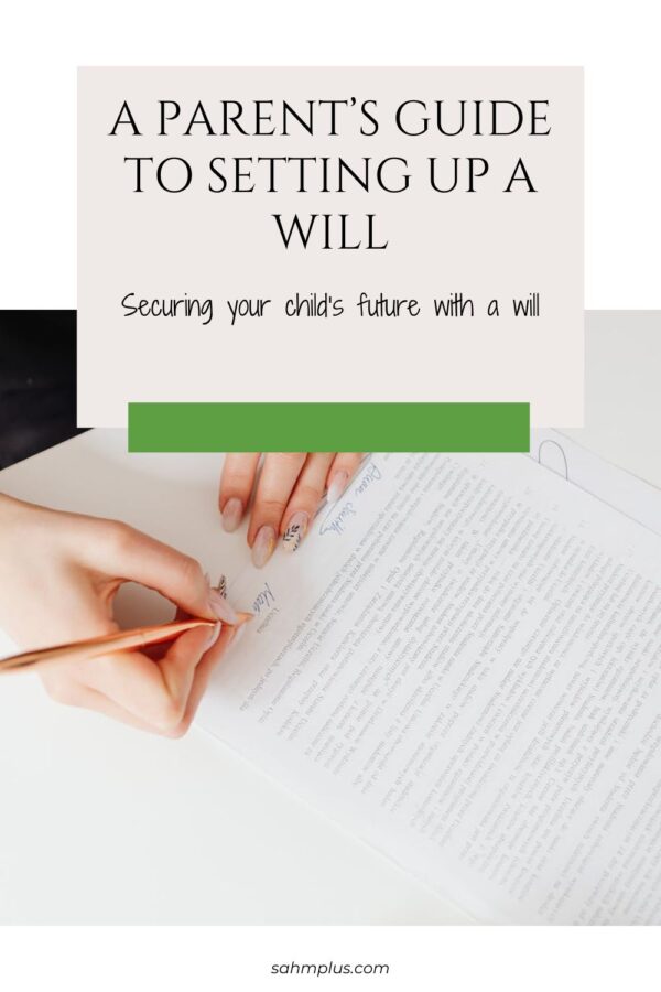 pinterest image - A parent's guide to setting up a will to secure your child's future.