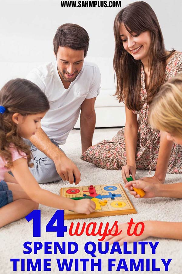14 ways to spend quality time with family