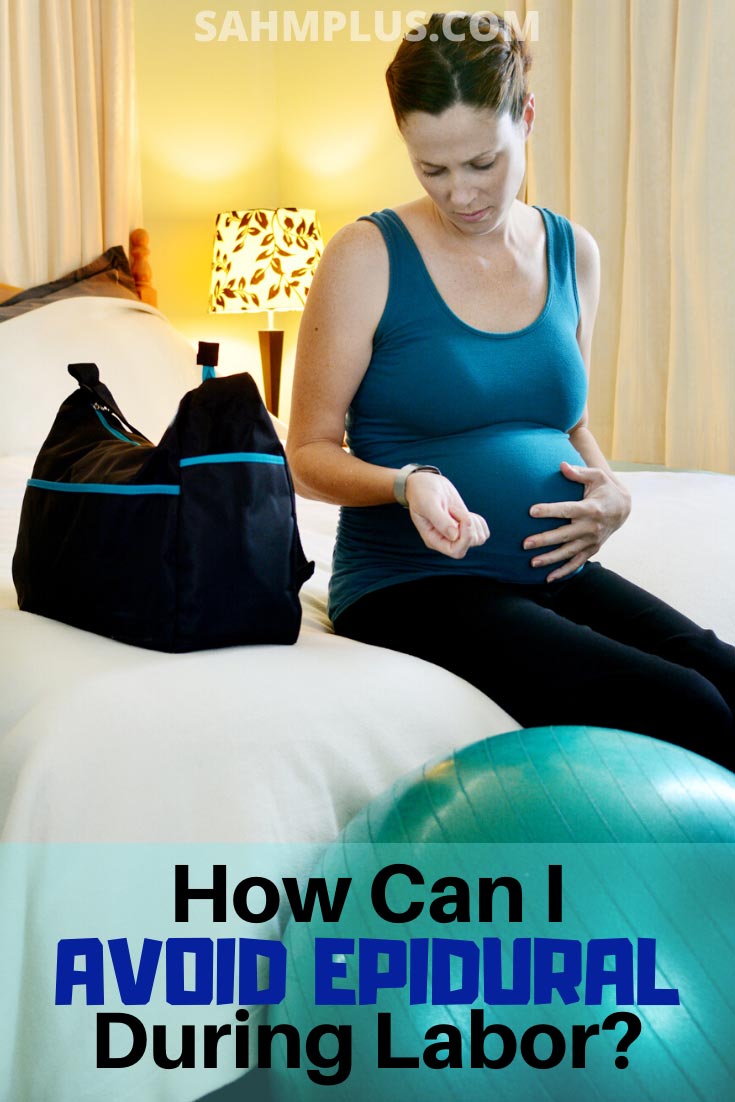 How can I avoid epidural during labor? 9 helpful tips to birth without epidural if you hope for a natural birth in hospital