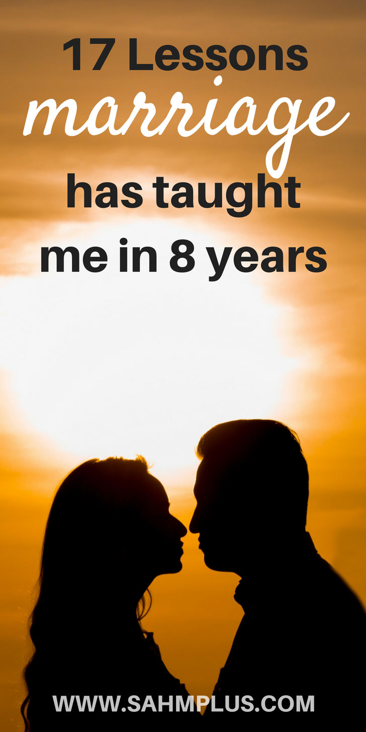 What marriage has taught me in 8 years. Would you like to know the 17 surprising lessons I've learned? | www.sahmplus.com